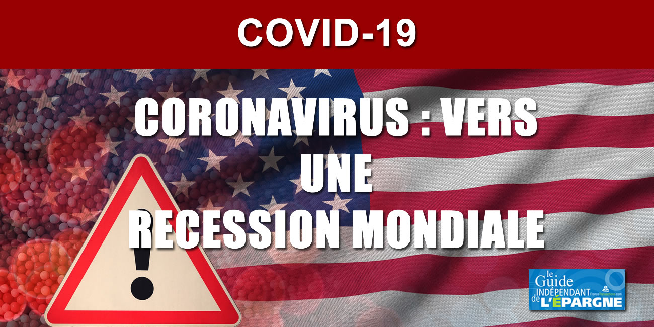 Coronavirus : les USA touchés à leur tour, les craintes d'une récession mondiale refont surface Coronavirus : les USA touchés à leur tour, les craintes d'une récession mondiale refont surface